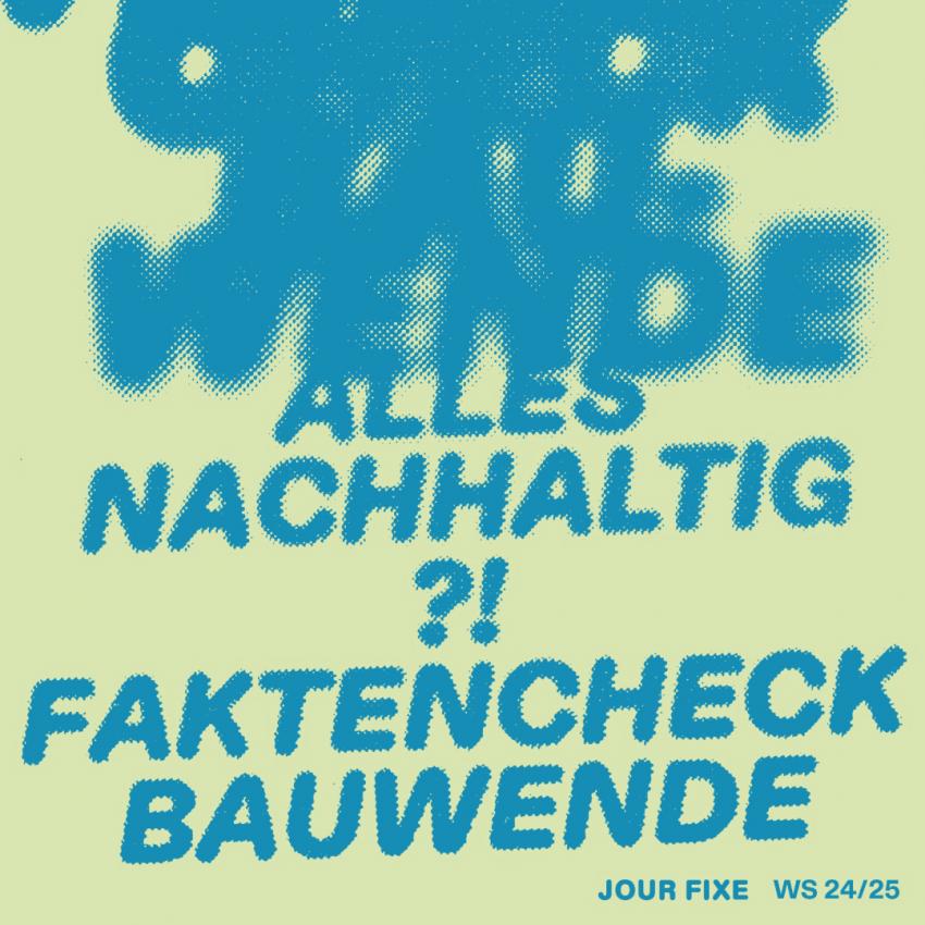 Alles nachhaltig?! – Faktencheck Bauwende