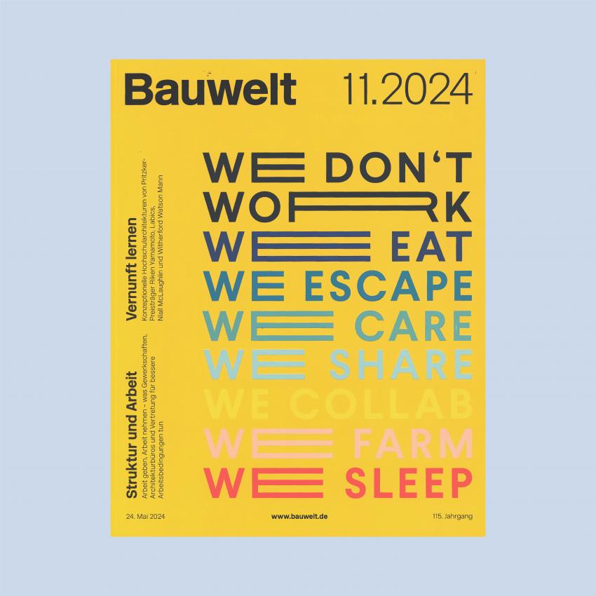 Bauwelt 11.2024 – Structure and work